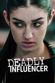 Watch Deadly Influencer