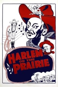 Watch Harlem on the Prairie