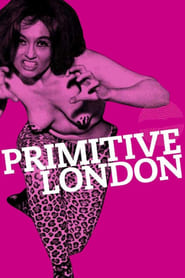 Watch Primitive London