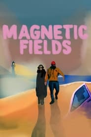 Watch Magnetic Fields