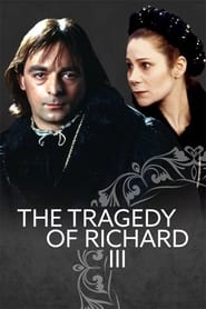 Watch The Tragedy of Richard III