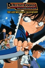 Watch Detective Conan: The Last Wizard of the Century