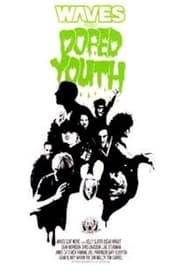 Watch Doped Youth