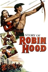 Watch The Story of Robin Hood and His Merrie Men