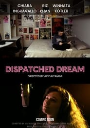 Watch Dispatched Dream