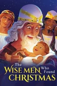 Watch The Wise Men Who Found Christmas