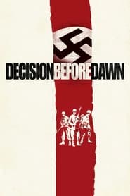 Watch Decision Before Dawn