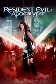 Watch Resident Evil: Apocalypse