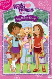 Watch Holly Hobbie and Friends: Best Friends Forever