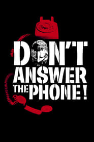 Watch Don't Answer the Phone!