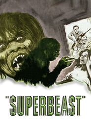 Watch Superbeast