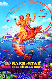 Watch Barb & Star Go to Vista Del Mar