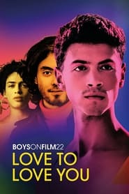Watch Boys on Film 22: Love to Love You