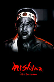 Watch Mishima: A Life in Four Chapters