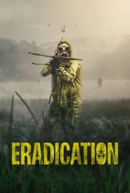 Watch Eradication