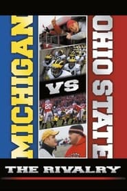 Watch Michigan vs. Ohio State:  The Rivalry