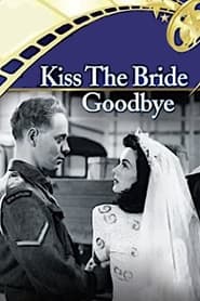 Watch Kiss the Bride Goodbye