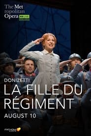 Watch The Metropolitan Opera: La Fille du Régiment