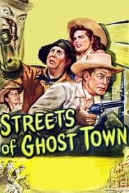 Watch Streets of Ghost Town