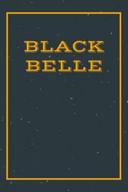 Watch Black Belle