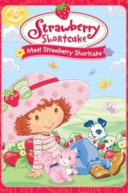 Watch Strawberry Shortcake: Meet Strawberry Shortcake