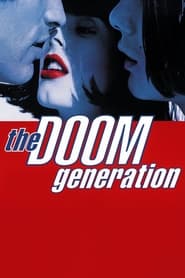 Watch The Doom Generation