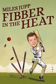 Watch Miles Jupp: Fibber in the Heat