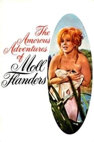 Watch The Amorous Adventures of Moll Flanders