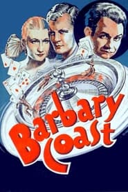 Watch Barbary Coast