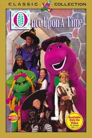 Watch Barney: Once Upon a Time