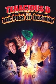 Watch Tenacious D in The Pick of Destiny