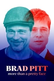 Watch Brad Pitt: More Than a Pretty Face
