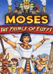 Watch Moses: Egypt's Great Prince