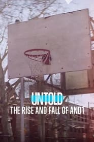 Watch Untold: The Rise and Fall of AND1