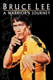 Watch Bruce Lee: A Warrior's Journey