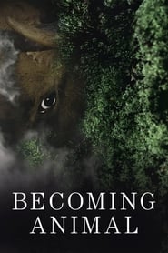 Watch Becoming Animal