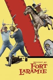 Watch Revolt at Fort Laramie