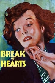 Watch Break of Hearts