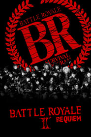 Watch Battle Royale II: Requiem