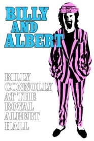 Watch Billy Connolly: Billy and Albert (Live at the Royal Albert Hall)