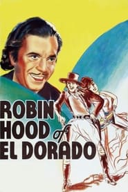 Watch Robin Hood of El Dorado