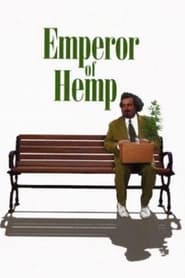 Watch Emperor of Hemp