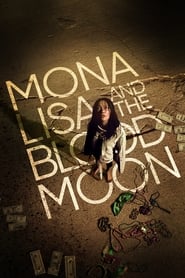 Watch Mona Lisa and the Blood Moon