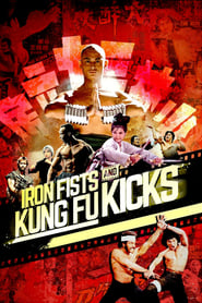 Watch Iron Fists and Kung Fu Kicks