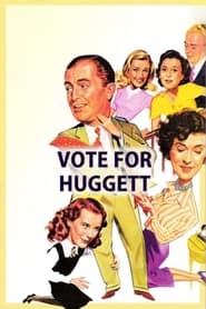 Watch Vote for Huggett