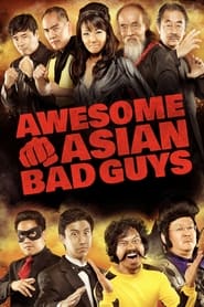 Watch Awesome Asian Bad Guys