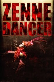 Watch Zenne Dancer