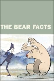 Watch The Bear Facts