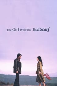 Watch The Girl with the Red Scarf