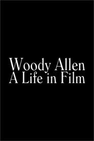 Watch Woody Allen: A Life in Film